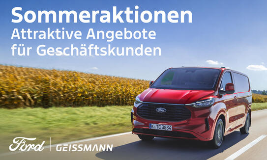 Sommeraktion Ford Angebote für Geschäftskunden